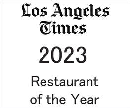 LA TImes 2023 Restaurant of the Year